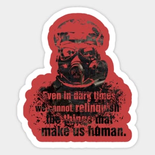 metro exodus quote Sticker